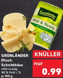Kaufland GRÜNLÄNDER Dtsch. Schnittkäse Angebot