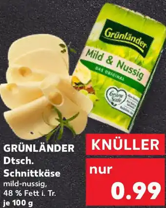 Kaufland GRÜNLÄNDER Dtsch. Schnittkäse Angebot