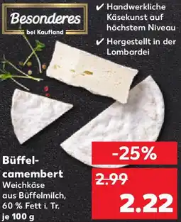 Kaufland Büffelcamembert Angebot