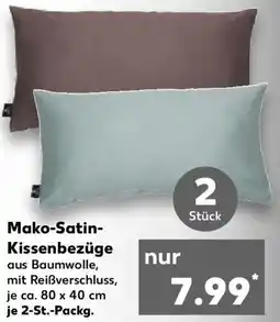 Kaufland Mako-Satin Kissenbezüge Angebot