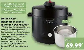Kaufland SWITCH ON Elektrischer Schnellkochtopf SOSM 1000 Angebot