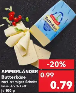 Kaufland AMMERLÄNDER Butterkäse Angebot