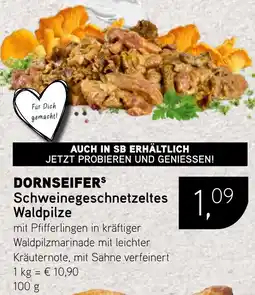 Dornseifer DORNSEIFERS Schweinegeschnetzeltes Waldpilze Angebot