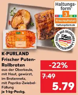 Kaufland K-PURLAND Frischer Puten Rollbraten Angebot