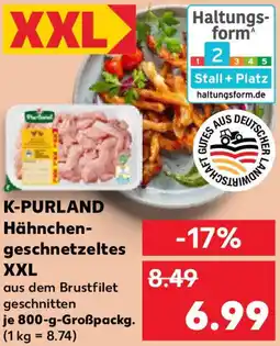 Kaufland K-PURLAND Hähnchengeschnetzeltes XXL Angebot