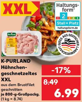Kaufland K-PURLAND Hähnchengeschnetzeltes XXL Angebot