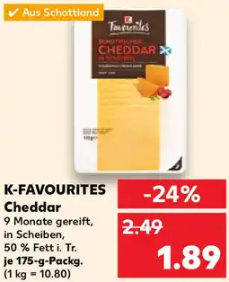 Kaufland K-FAVOURITES Cheddar Angebot