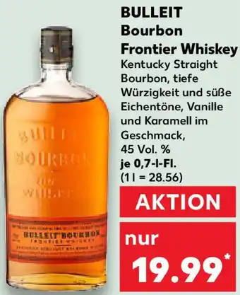 Kaufland BULLEIT Bourbon Frontier Whiskey Angebot