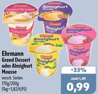 Aktiv Irma Ehrmann Grand Dessert oder Almighurt Mousse Angebot