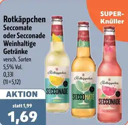 Aktiv Irma Rotkäppchen Seccomate oder Secconade Weinhaltige Getränke Angebot