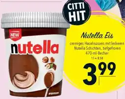 CITTI Markt Nutella Eis Angebot