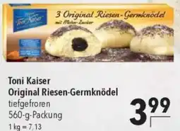 CITTI Markt Toni Kaiser Original Riesen-Germknödel Angebot