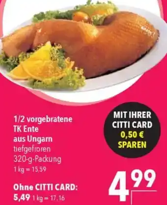 CITTI Markt 1/2 vorgebratene TK Ente aus Ungarn Angebot