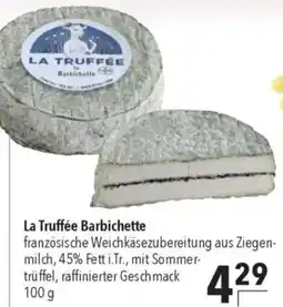 CITTI Markt La Truffée Barbichette Angebot