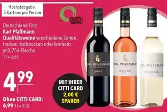 CITTI Markt Karl Pfaffmann Qualitätsweine Angebot