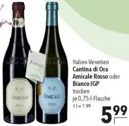 CITTI Markt Cantina di Ora Amicale Rosso oder Bianco IGP Angebot
