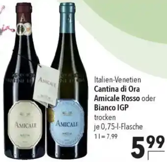 CITTI Markt Cantina di Ora Amicale Rosso oder Bianco IGP Angebot