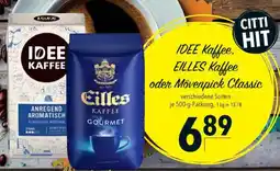 CITTI Markt IDEE Kaffee, EILLES Kaffee oder Mövenpick Classic Angebot