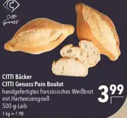 CITTI Markt CITTI Bäcker CITTI Genuss Pain Boulot Angebot