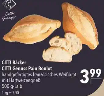 CITTI Markt CITTI Bäcker CITTI Genuss Pain Boulot Angebot