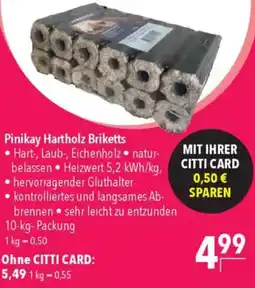 CITTI Markt Pinikay Hartholz Briketts Angebot