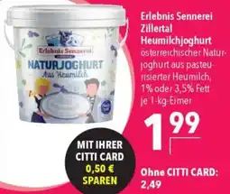 CITTI Markt Erlebnis Sennerei Zillertal Heumilchjoghurt Angebot