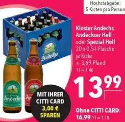 CITTI Markt Kloster Andechs Andechser Hell oder Spezial Hell Angebot
