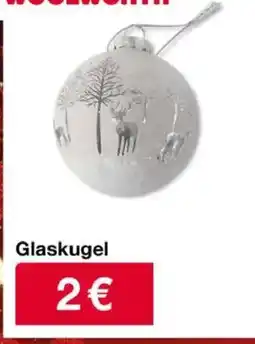 Woolworth Glaskugel Angebot