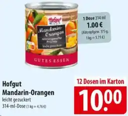 Famila Nord Ost Hofgut Mandarin-Orangen Angebot