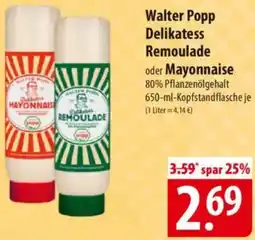 Famila Nord Ost Walter Popp Delikatess Remoulade oder Mayonnaise Angebot