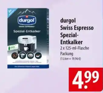 Famila Nord Ost durgol Swiss Espresso Spezial- Entkalker Angebot