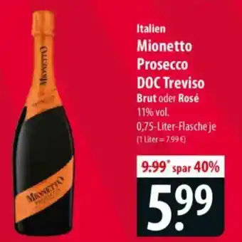 Famila Nord Ost Italien Mionetto Prosecco DOC Treviso Brut oder Rosé Angebot