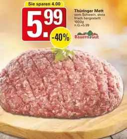 WEZ Bauern Gut Thüringer Mett Angebot