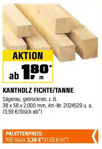 OBI KANTHOLZ FICHTE/TANNE Angebot