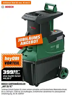 OBI BOSCH GARTENHÄCKSLER ,,AXT 25 TC" Angebot