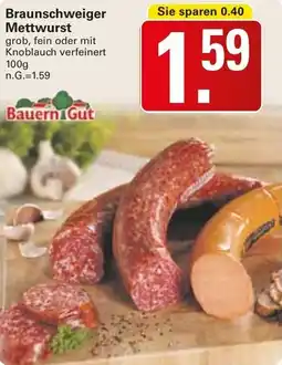 WEZ Bauern Gut Braunschweiger Mettwurst Angebot