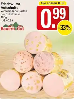 WEZ Bauern Gut Frischwurst Aufschnitt Angebot