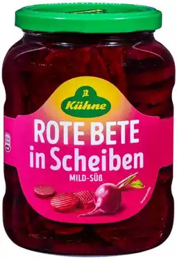 Kaufland Kühne Rote Bete in Scheiben Angebot