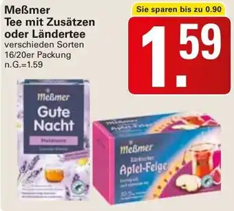 WEZ Meẞmer Tee mit Zusätzen oder Ländertee Angebot