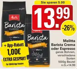 WEZ Melitta Barista Crema oder Espresso Angebot