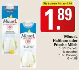 WEZ MinusL Haltbare oder Frische Milch Angebot