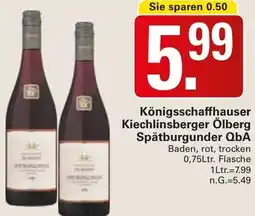 WEZ Königsschaffhauser Kiechlinsberger Ölberg Spätburgunder QbA Angebot