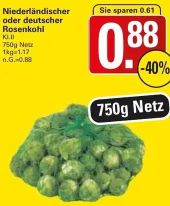 WEZ Niederländischer oder deutscher Rosenkohl Angebot