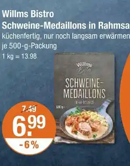 V Markt Willms bistro schweine-medaillons in rahmsauce Angebot