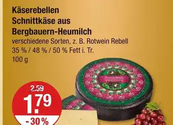 V Markt Käserebellen schnittkäse aus bergbauern-heumilch Angebot