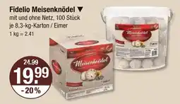 V Markt Fidelio meisenknödel Angebot