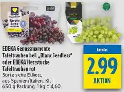 diska EDEKA Genussmomente Tafeltrauben hell ,,Blanc Seedless" oder EDEKA Herzstücke Tafeltrauben rot Angebot