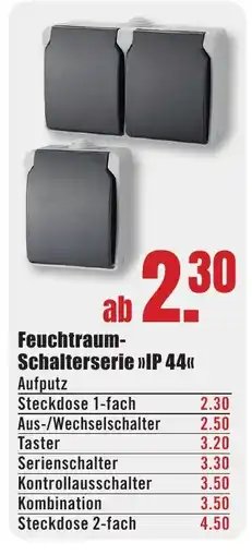 B1 Discount Baumarkt Feuchtraum- Schalterserie >>IP 44<< Angebot