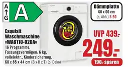 B1 Discount Baumarkt Exquisit Waschmaschine >>WA6110-020A<< Angebot