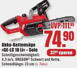B1 Discount Baumarkt Einhell Akku-Kettensäge >GE-LC 18 Li<- Solo Angebot